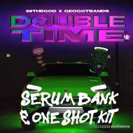 29thegod Double Time Serum Bank [WAV, MiDi, Synth Presets]