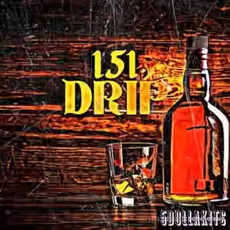 5DOLLAKITS 151 Drip [WAV]
