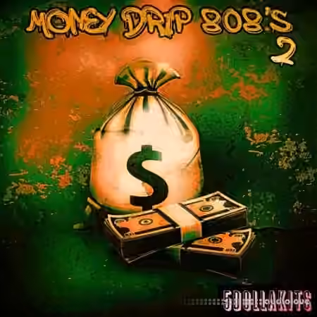 5DOLLAKITS Money Drip 808S 2 [WAV]