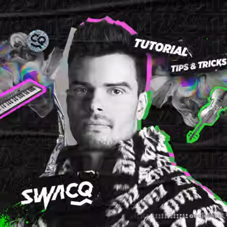 789TEN THE SWACQ PACK V.2 [WAV, Synth Presets, DAW Templates, TUTORiAL]