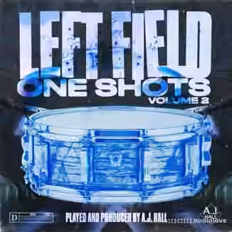A.J. Hall Left Field One Shots Vol.2 [WAV]