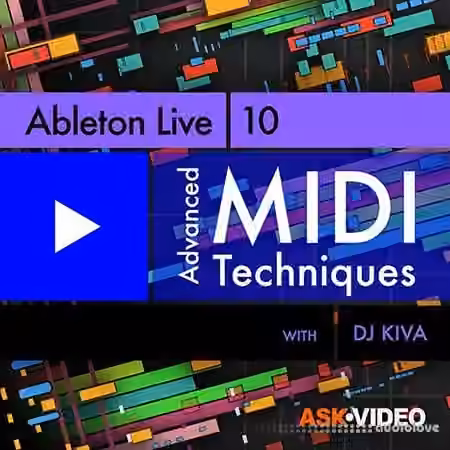 Ask Video Ableton Live 202 Advanced MIDI Techniques [TUTORiAL]