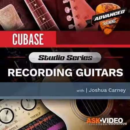 Ask Video Cubase 10 501 Studio Series Recording Guitars [TUTORiAL]