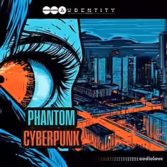 Audentity Records Phantom Cyberpunk [WAV]