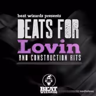 Beat Wizards Beats For Lovin [WAV]