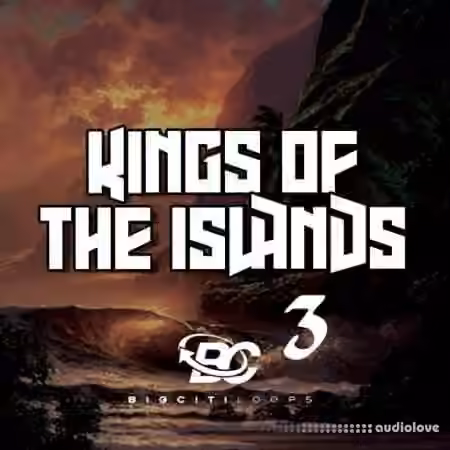 Big Citi Loops Kings Of The Islands 3 [WAV]