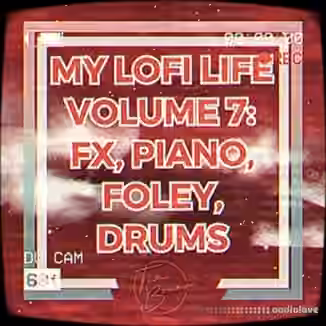Big Citi Loops My Lofi Life Vol 7 [WAV]