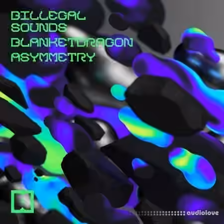 Billegal Sounds Blanketdragon Asymmetry [WAV]