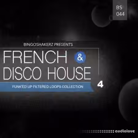 Bingoshakerz French and Disco House 4 [WAV]