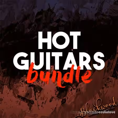 Blackwood Samples Hot Guitars BUNDLE 3-in-1 [WAV]