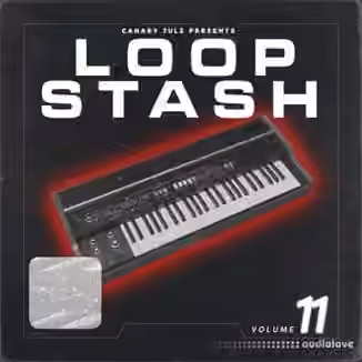Canary Julz Loop Stash (Volume 11) [WAV]