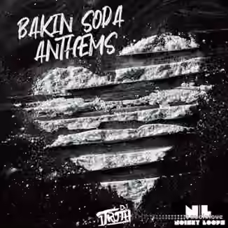 DJ 1Truth Bakin Soda Anthems [WAV]