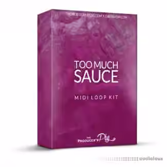Dj Shawdi P Too Much Sauce Vol.1 (MiDi Kit) [MiDi]
