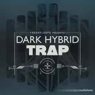 Freaky Loops Dark Hybrid Trap [WAV]