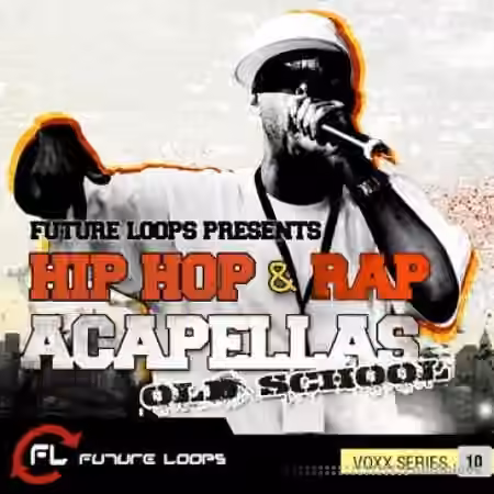 Future Loops Hip Hop and Rap Acapellas Old School [WAV]
