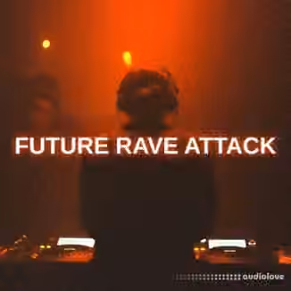 Glitchedtones Future Rave Attack [WAV]