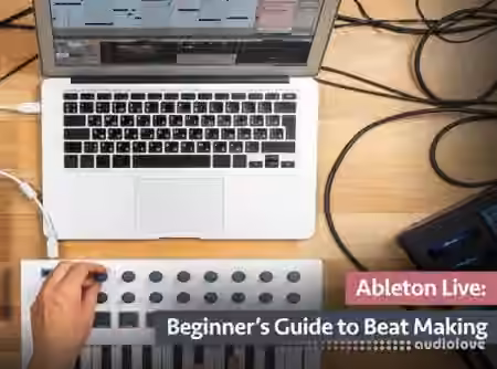 Groove3 Ableton Live Beginners Guide to Beat Making [TUTORiAL]