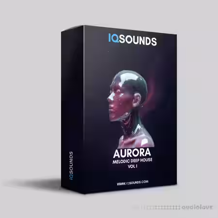 IQSounds AURORA Vol.I (Melodic Deep House) [WAV, MiDi, Synth Presets]