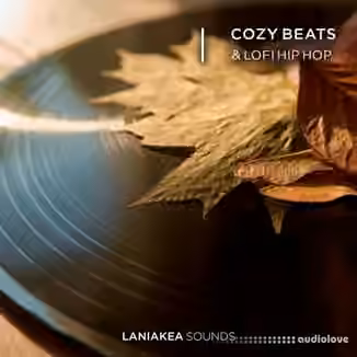 Laniakea Sounds Cozy Beats and Lofi Hip Hop [WAV]
