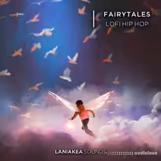 Laniakea Sounds Fairytales Lo-Fi Hip Hop [WAV]