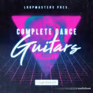 Loopmasters Complete Dance Guitars [MULTiFORMAT]