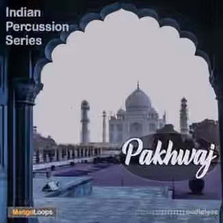 Mango Loops Indian Percussion Series Pakhwaj [WAV, AiFF]
