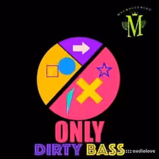 Mycrazything Records Only Dirty Bass [WAV]