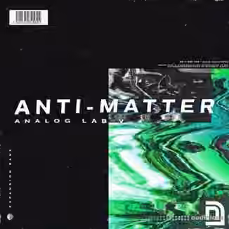 Noah Cuz ANTI-MATTER (Analog Lab V Bank) [Synth Presets]