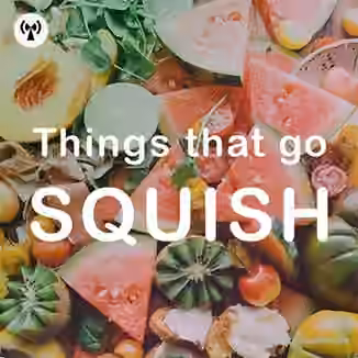 Noiiz Things That Go Squish [WAV]