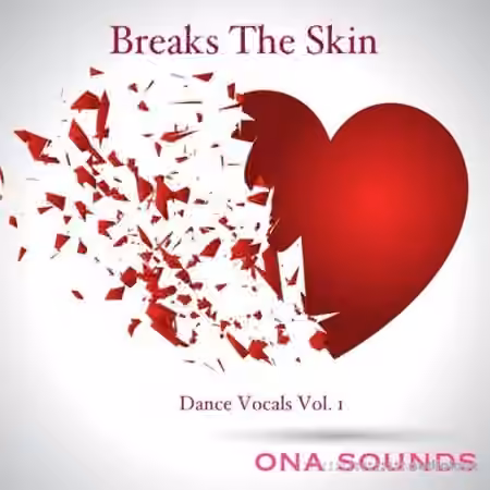 ONA Sounds Dance Lead Vocals Vol.1 Breaks The Skin [WAV]