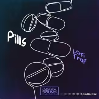 Osaka Sound Pills: Lofi Trap [WAV]