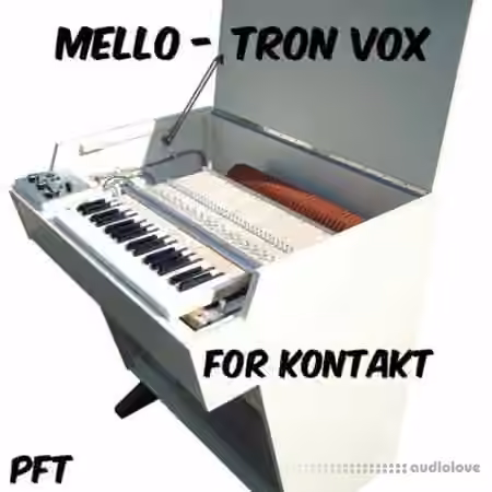 PastToFutureReverbs Mello-Tron Vox [KONTAKT]