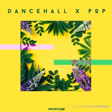 Samplestar Dancehall x Pop [WAV, MiDi]