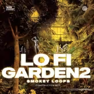 Smokey Loops Lo Fi Garden 2 [WAV]