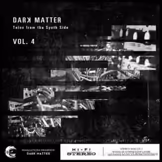 SonalSystem Dark Matter: Tales From The Synth Side Vol.4 [WAV]