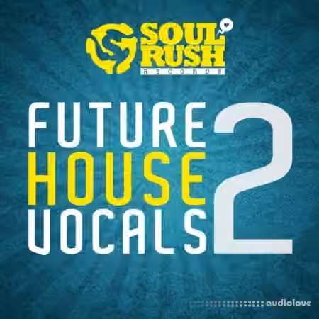 Soul Rush Records Future House Vocals 2 [WAV]