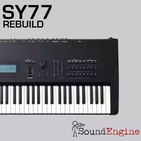 SoundEngine Rebuild: SY77 Yamaha SY77 TG77 Hardware Synth Patches [Synth Presets]