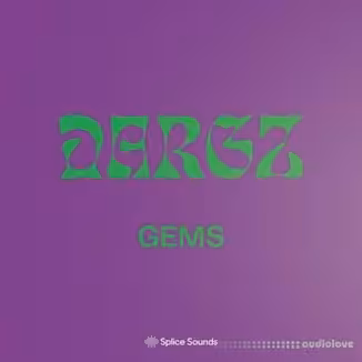 Splice Sounds DARGZ Gems [WAV]