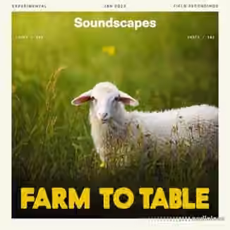 Splice Soundscapes Farm to Table [WAV]