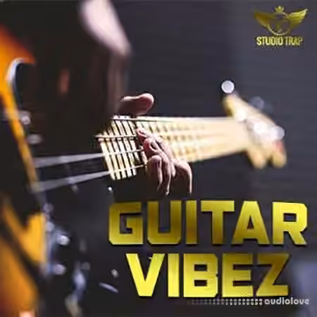 Studio Trap Guitar Vibez [WAV, MiDi, Synth Presets]