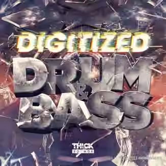 Thick Sounds Digitized Drum and Bass [WAV]