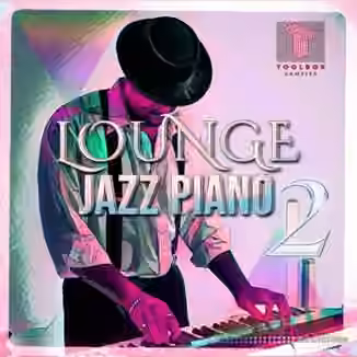Toolbox Samples Lounge Jazz Piano Vol 2 [WAV]