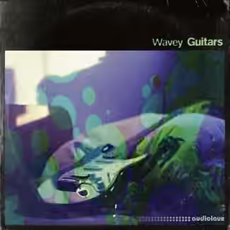 Touch Loops Wavey Guitars [WAV]
