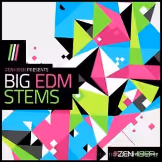 Zenhiser Big EDM Stems [WAV]