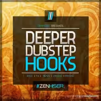 Zenhiser Deeper Dubstep Hooks [WAV]